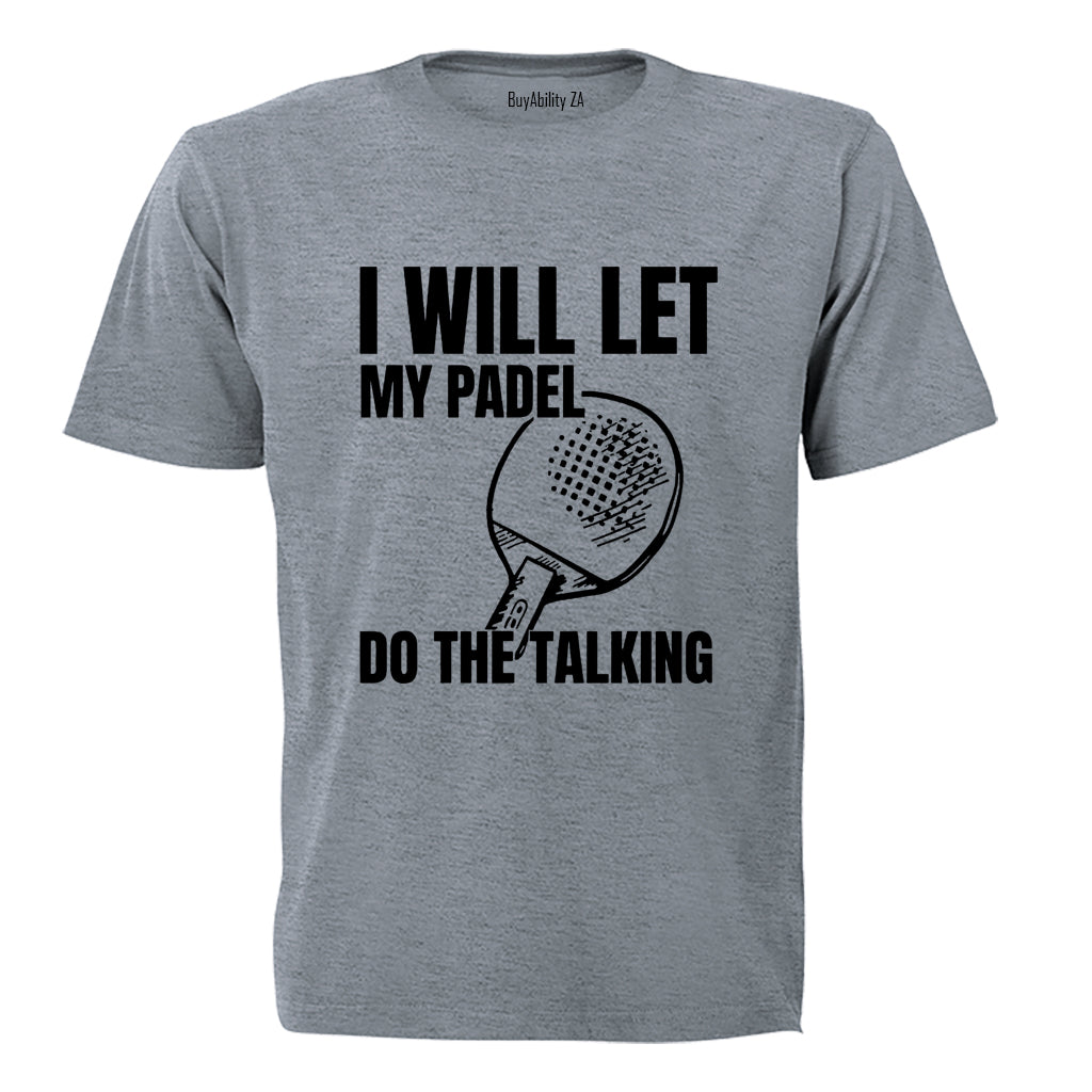 Padel Do The Talking - Adults - T-Shirt - BuyAbility South Africa