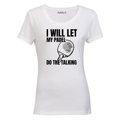 Padel Do The Talking - Ladies - T-Shirt - BuyAbility South Africa
