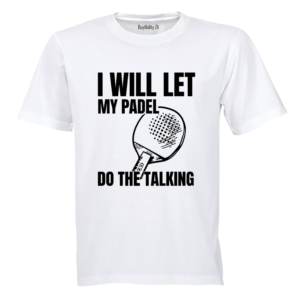 Padel Do The Talking - Adults - T-Shirt - BuyAbility South Africa