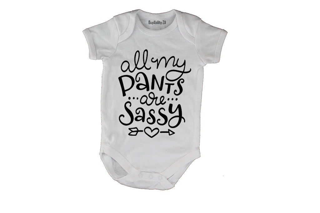 Pants Are Sassy - Baby Grow