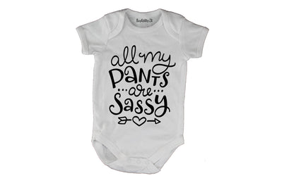 Pants Are Sassy - Baby Grow