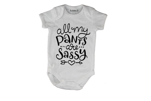 Pants Are Sassy - Baby Grow