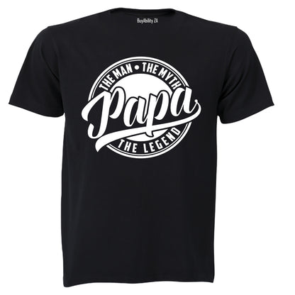 Papa, The Man, Myth, Legend - Adults - T-Shirt