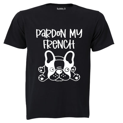 Pardon My French - Adults - T-Shirt