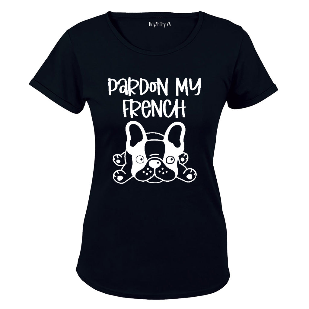 Pardon My French - Ladies - T-Shirt