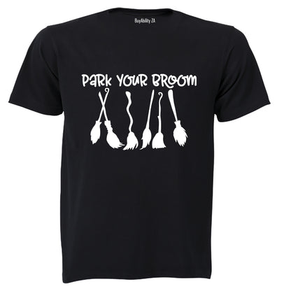 Park Your Broom - Halloween - Adults - T-Shirt - BuyAbility