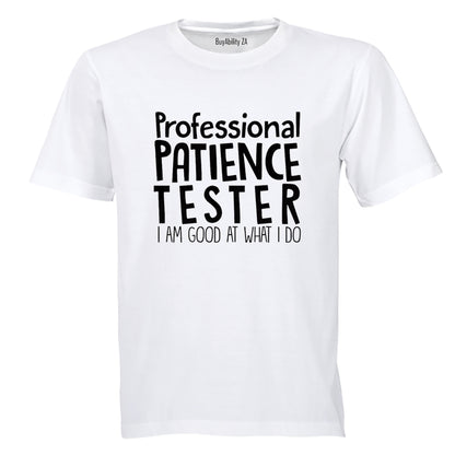 Patience Tester - Adults - T-Shirt - BuyAbility