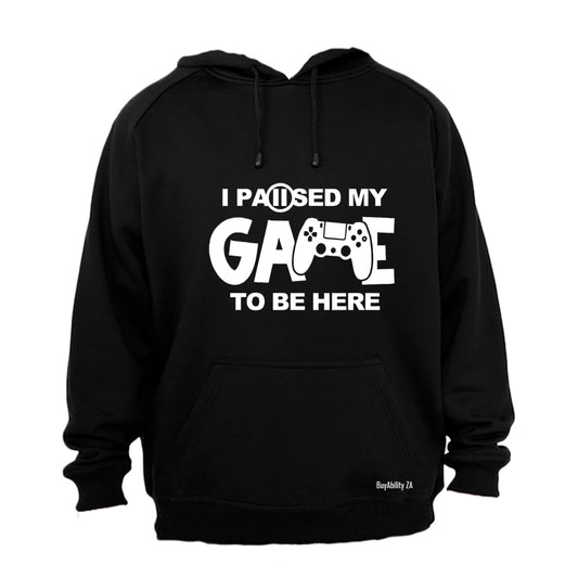 Paused my Game - Gamer - Hoodie