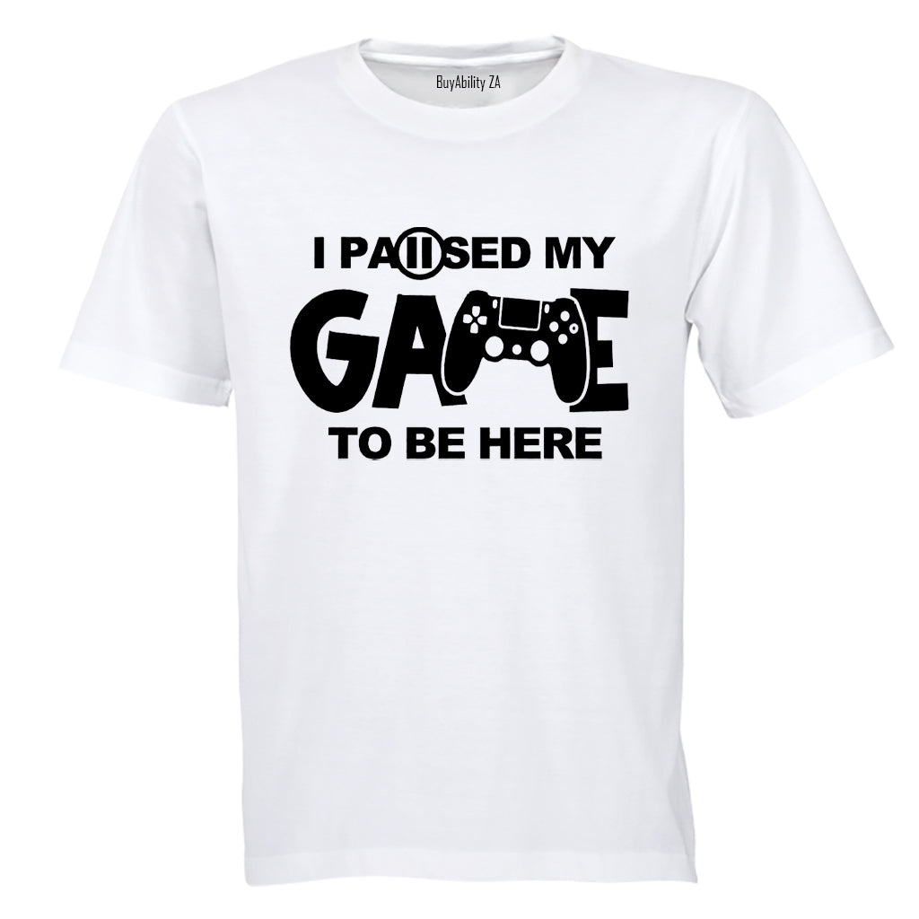Paused my Game - Gamer - Adults - T-Shirt