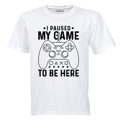 Paused My Game - Adults - T-Shirt - BuyAbility South Africa