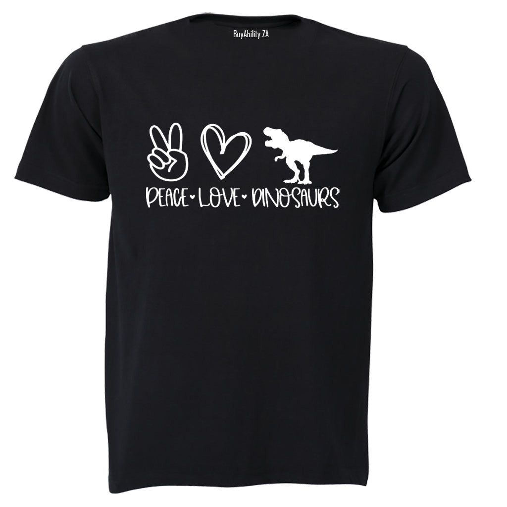 Peace. Love. Dinosaurs - Adults - T-Shirt