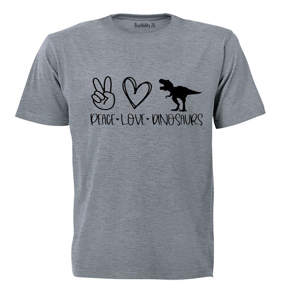 Peace. Love. Dinosaurs - Adults - T-Shirt