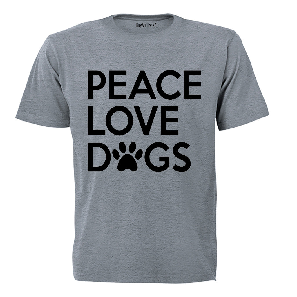 Peace. Love. Dogs - Adults - T-Shirt