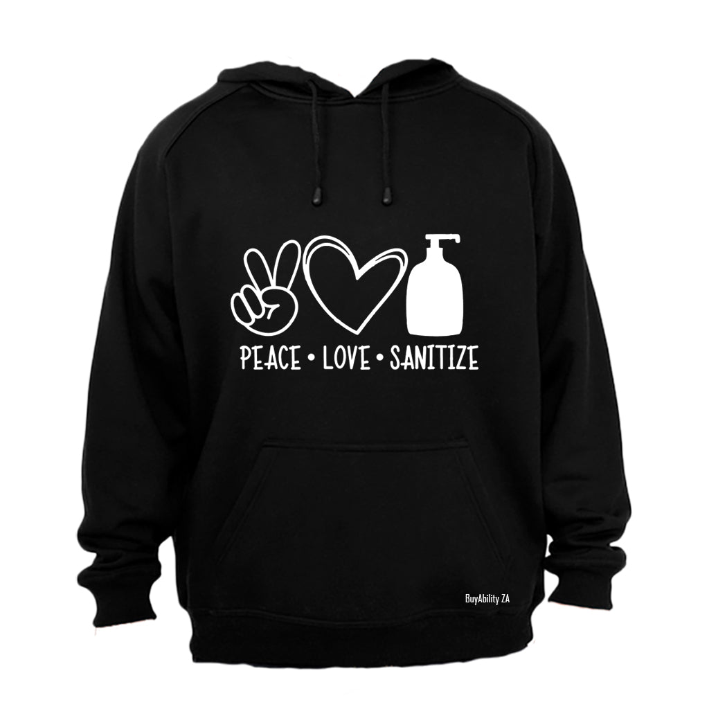 Peace. Love. Sanitize - Hoodie