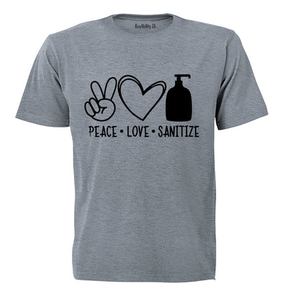 Peace. Love. Sanitize - Adults - T-Shirt