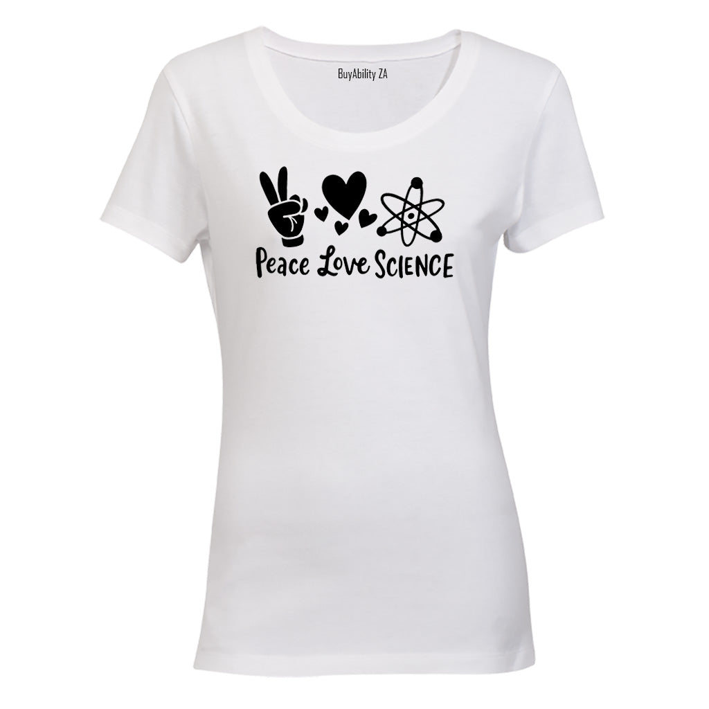 Peace. Love. Science - Ladies - T-Shirt - BuyAbility South Africa