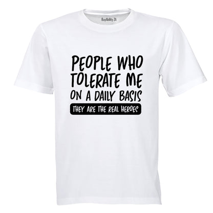 People Who Tolerate Me - Adults - T-Shirt