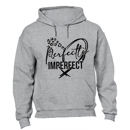 Perfectly Imperfect - Hoodie
