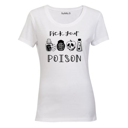 Pick Your Poison - Halloween - Ladies - T-Shirt