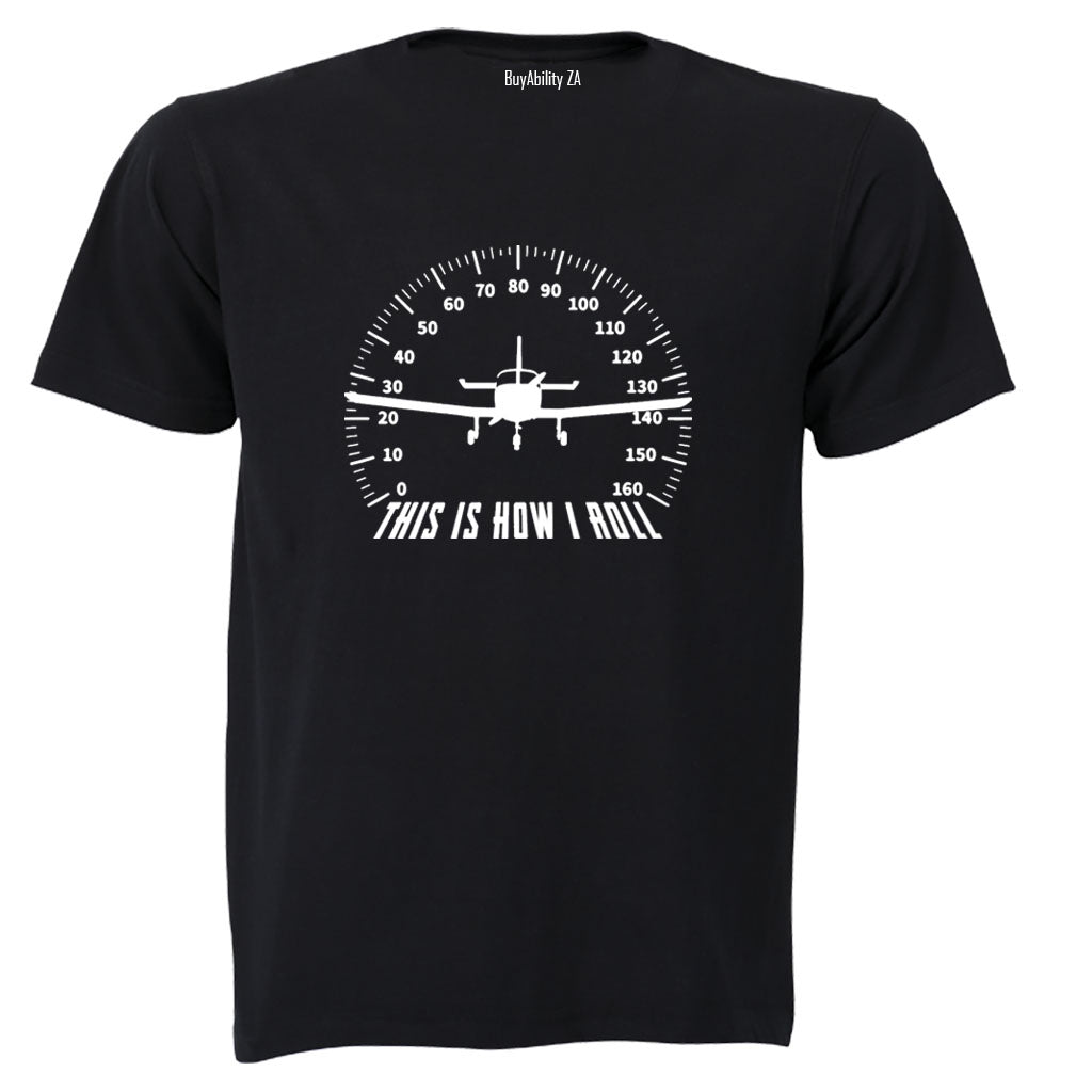 Pilot - How I Roll - Adults - T-Shirt