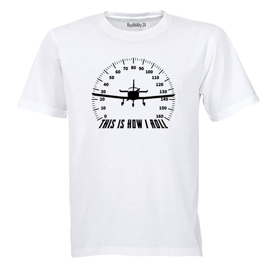 Pilot - How I Roll - Adults - T-Shirt