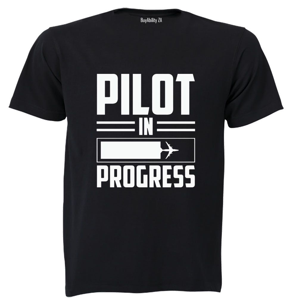 Pilot in Progress - Adults - T-Shirt