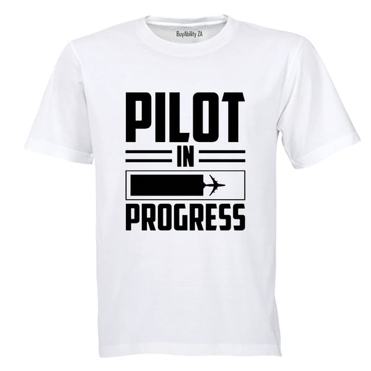 Pilot in Progress - Adults - T-Shirt