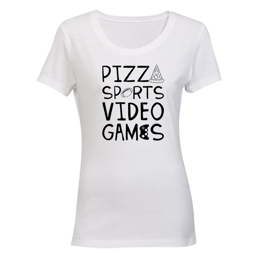 Pizza. Sport. Gamer - Ladies - T-Shirt - BuyAbility South Africa