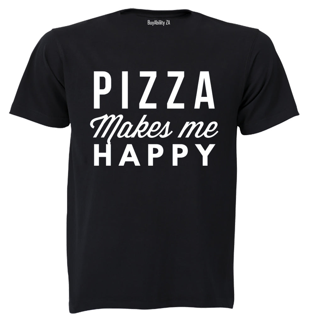 Pizza Makes Me Happy - Adults - T-Shirt