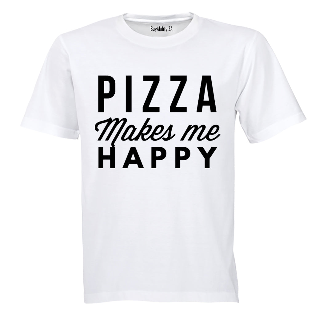Pizza Makes Me Happy - Adults - T-Shirt
