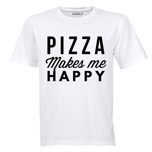 Pizza Makes Me Happy - Adults - T-Shirt