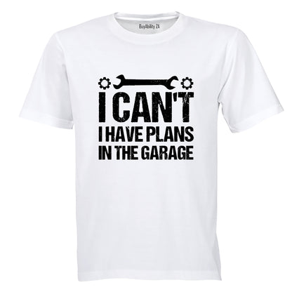 Plans In The Garage - Adults - T-Shirt