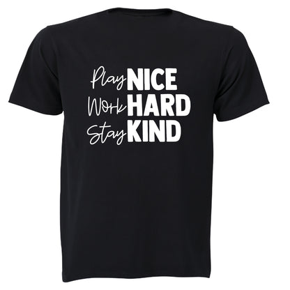 Play Nice. Work Hard - Adults - T-Shirt - BuyAbility South Africa