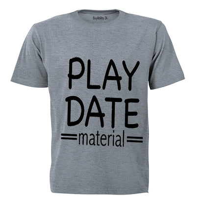 Play Date Material - Kids T-Shirt