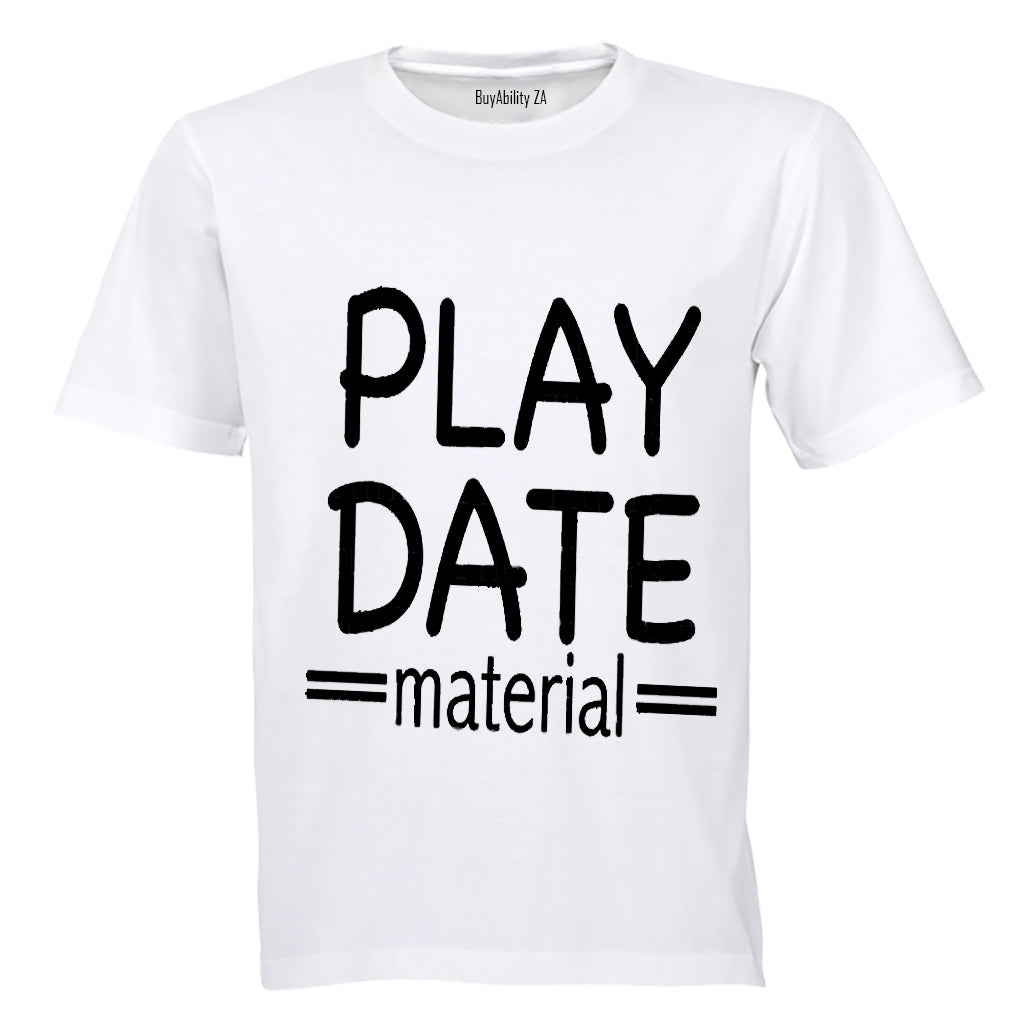 Play Date Material - Kids T-Shirt