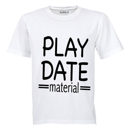 Play Date Material - Kids T-Shirt
