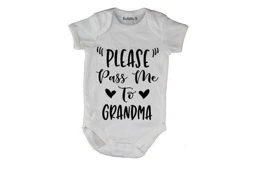 Please Pass Me to Grandma - Baby Grow