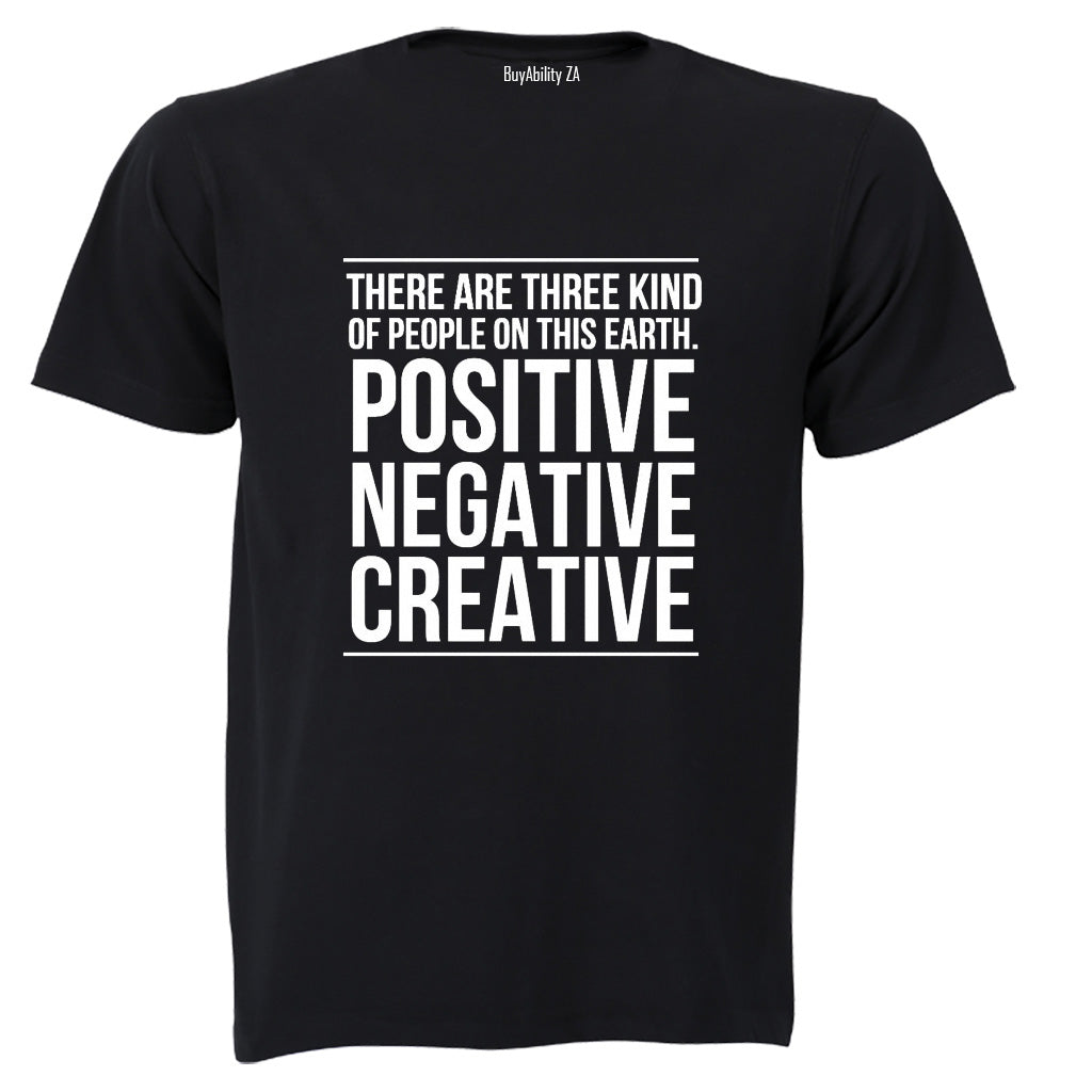 Positive. Negative. Creative - Adults - T-Shirt