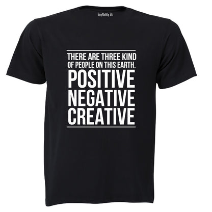 Positive. Negative. Creative - Adults - T-Shirt
