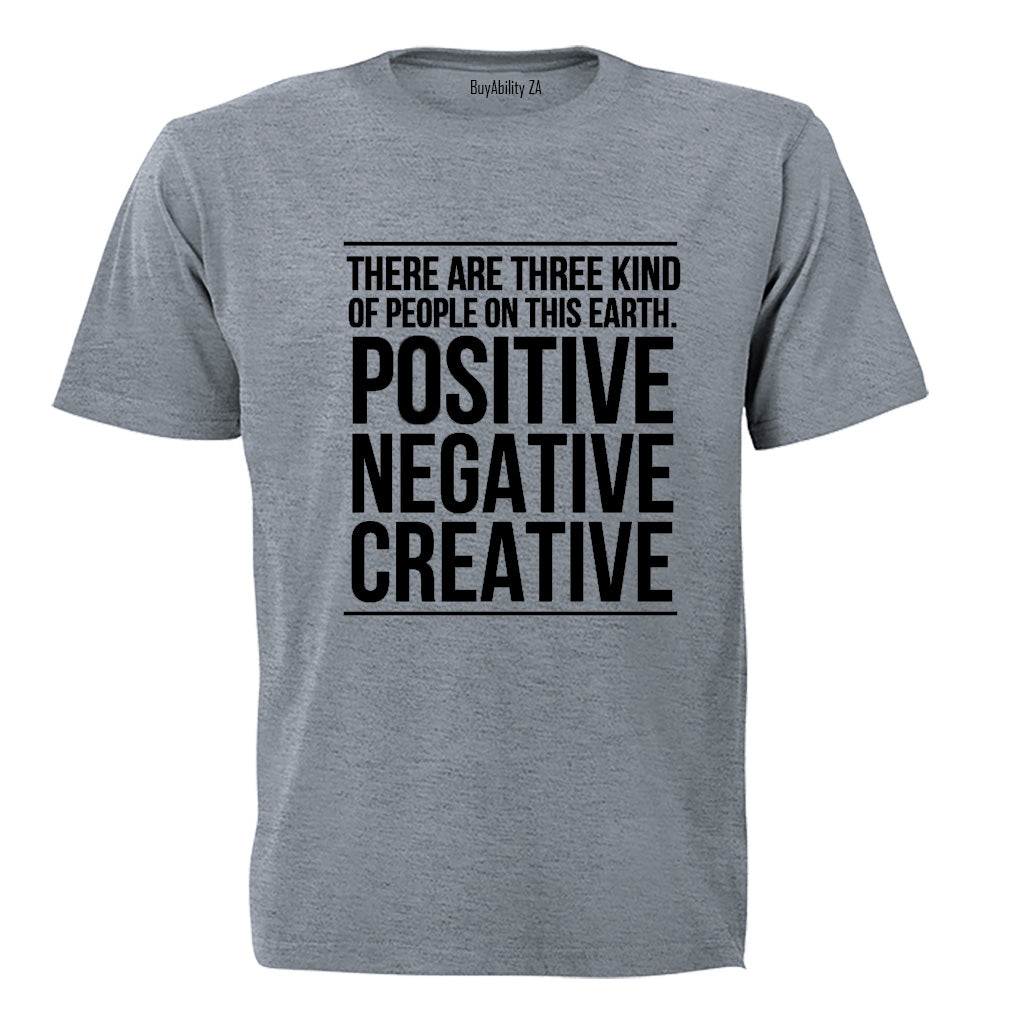 Positive. Negative. Creative - Adults - T-Shirt