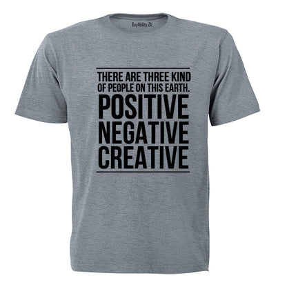 Positive. Negative. Creative - Adults - T-Shirt