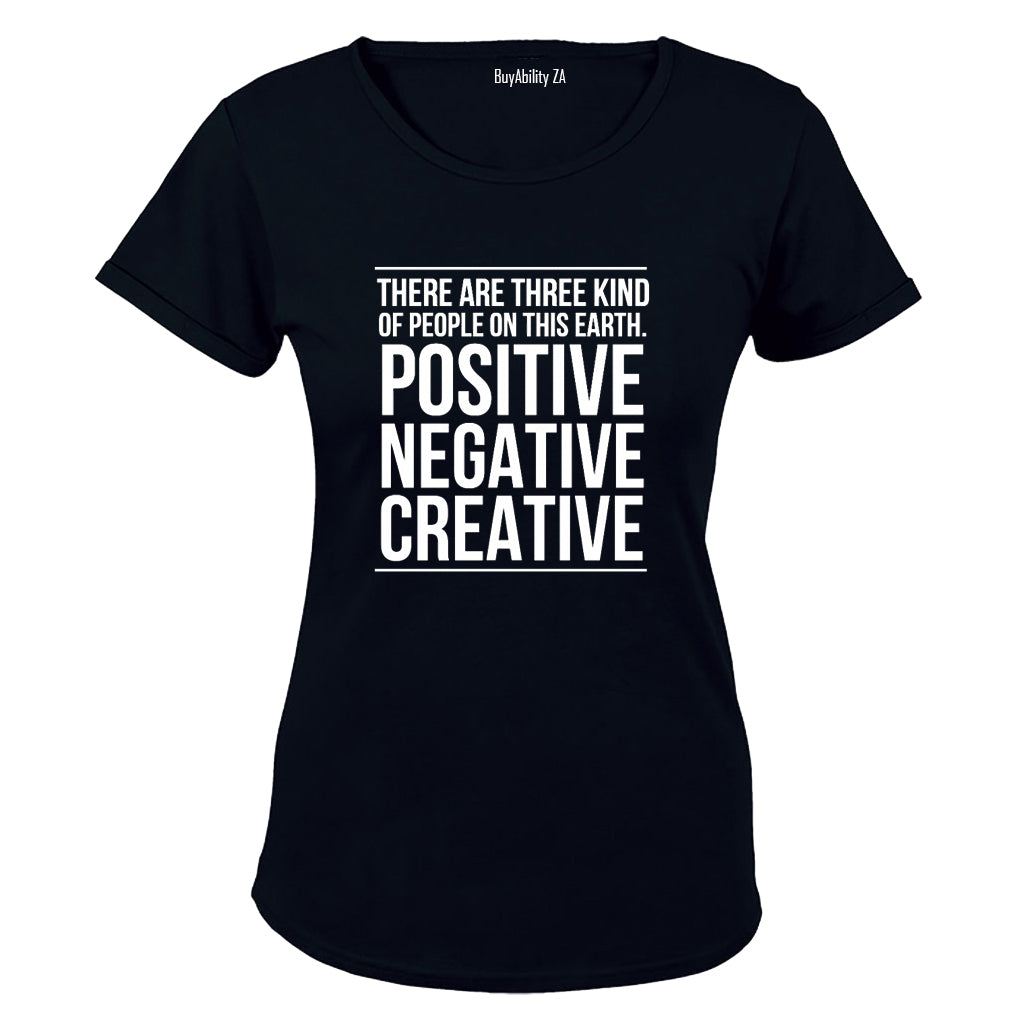 Positive. Negative. Creative - Ladies - T-Shirt - BuyAbility