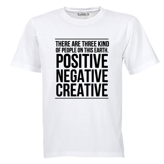 Positive. Negative. Creative - Adults - T-Shirt