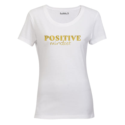 Positive Mindset - Ladies - T-Shirt