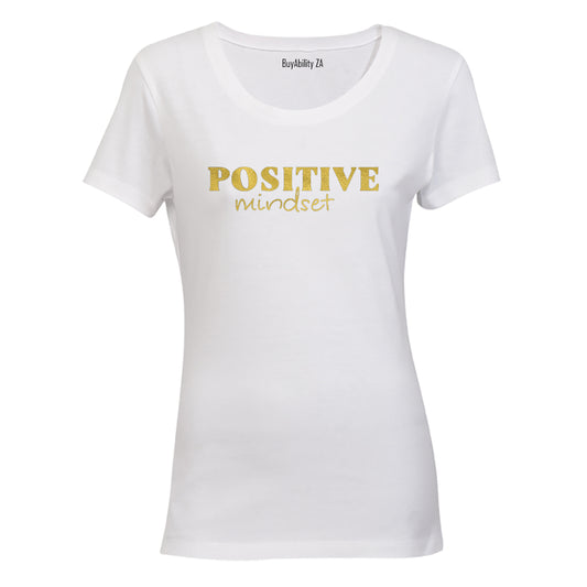 Positive Mindset - Ladies - T-Shirt