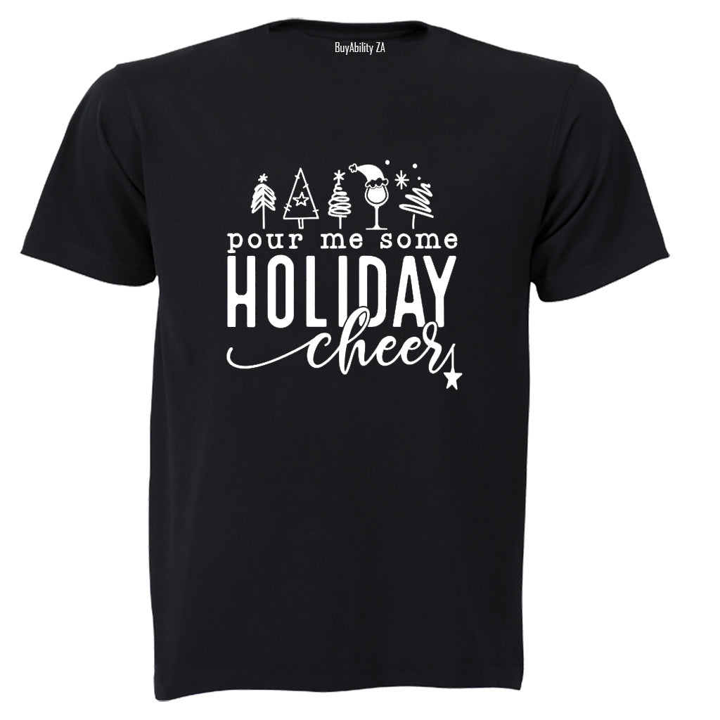 Pour Me Some - Christmas - Adults - T-Shirt