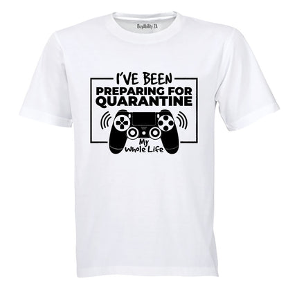 Preparing for Quarantine - Adults - T-Shirt - BuyAbility
