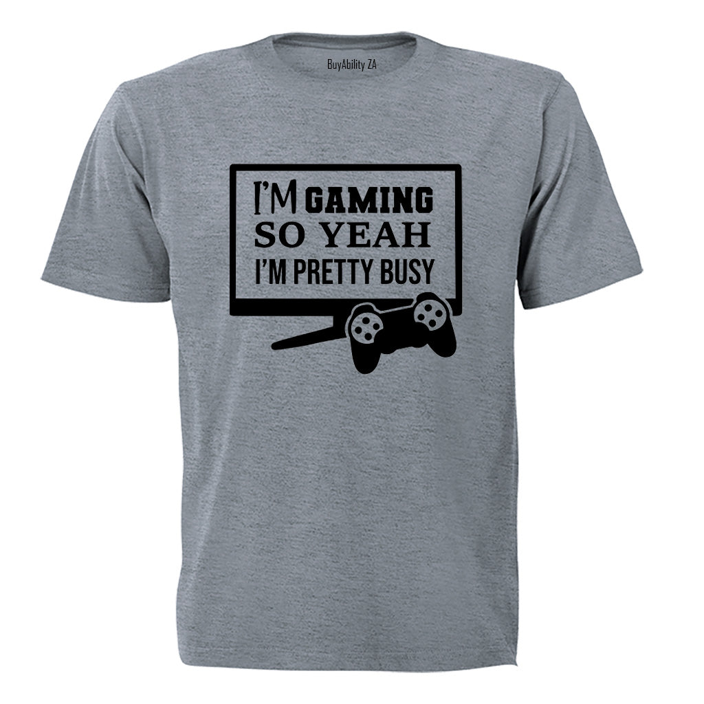 Pretty Busy Gaming - Adults - T-Shirt - BuyAbility South Africa
