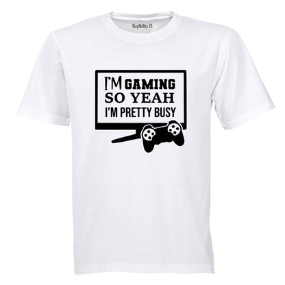 Pretty Busy Gaming - Adults - T-Shirt - BuyAbility South Africa
