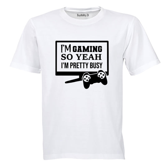 Pretty Busy Gaming - Adults - T-Shirt - BuyAbility South Africa